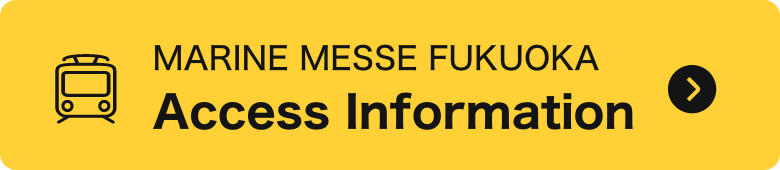 MARINE MESSE FUKUOKA Access Information